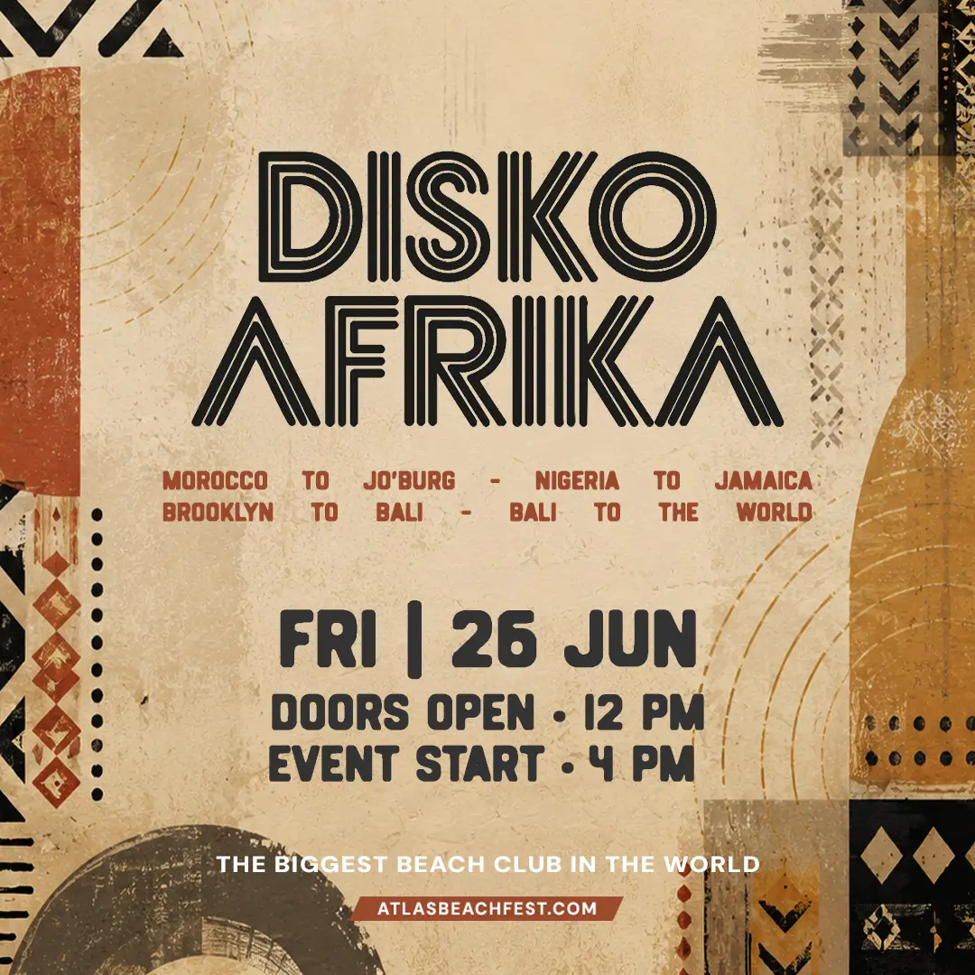 Event - Disko Afrika - World's Biggest Beach Club & Super Club in Bali | Atlas Beach Fest