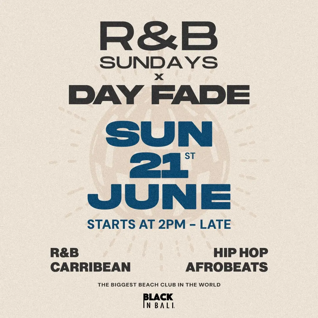 Event - R&B SUNDAYS X DAY FADE - World's Biggest Beach Club & Super Club in Bali | Atlas Beach Fest
