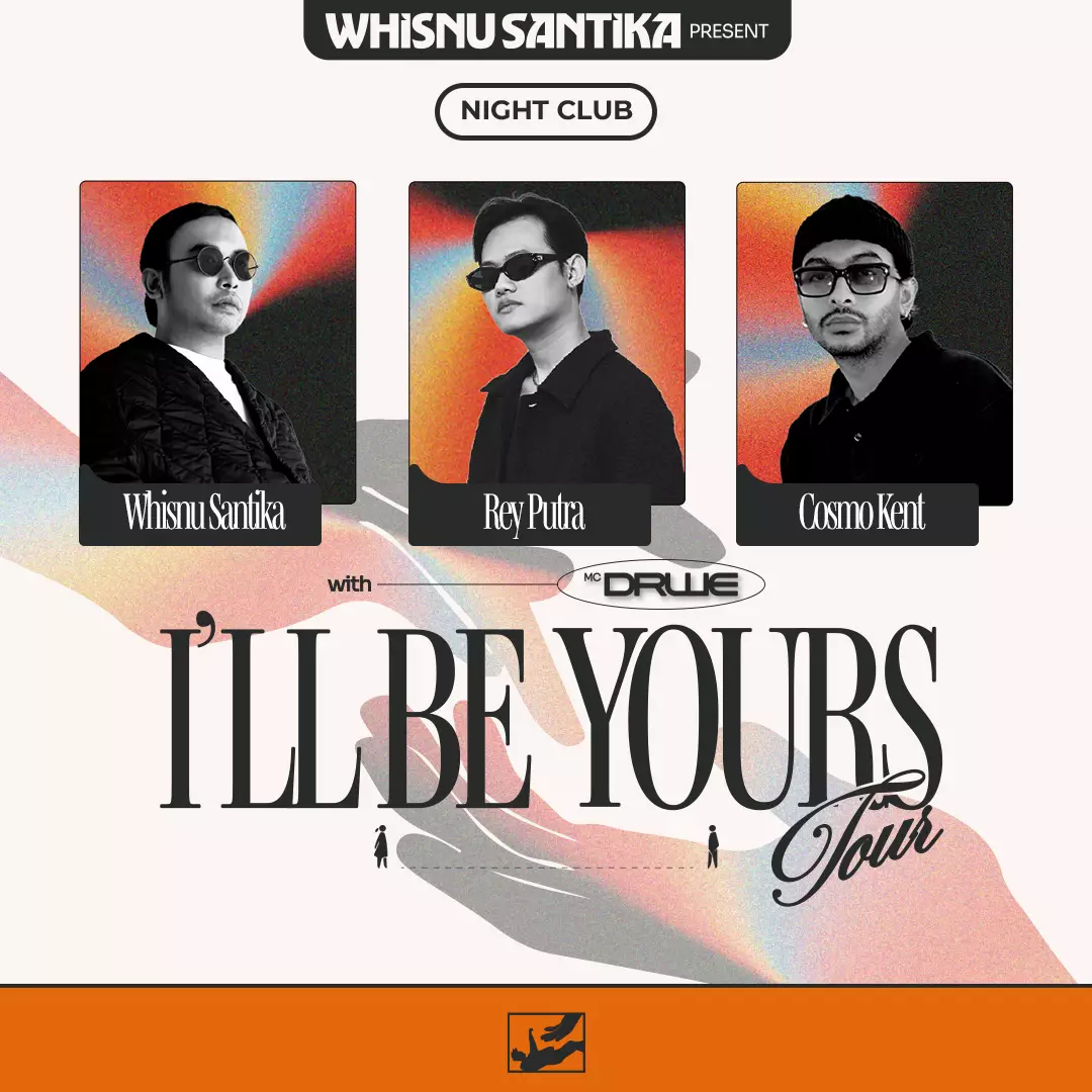 Event - I'll Be Yours Tour - Whisnu - World's Biggest Beach Club & Super Club in Bali | Atlas Beach Fest