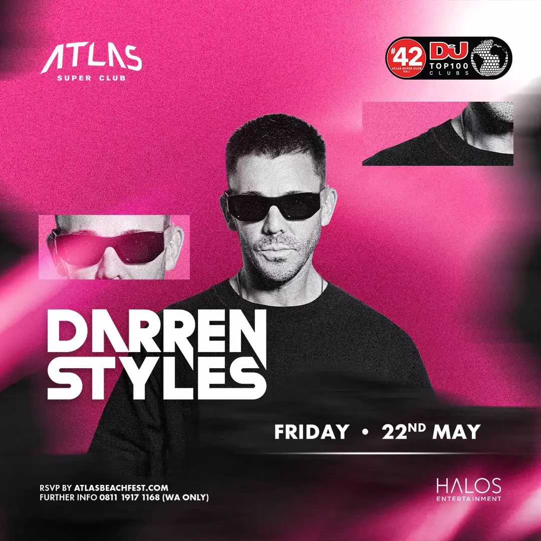 Event - DARREN STYLES  - World's Biggest Beach Club & Super Club in Bali | Atlas Beach Fest