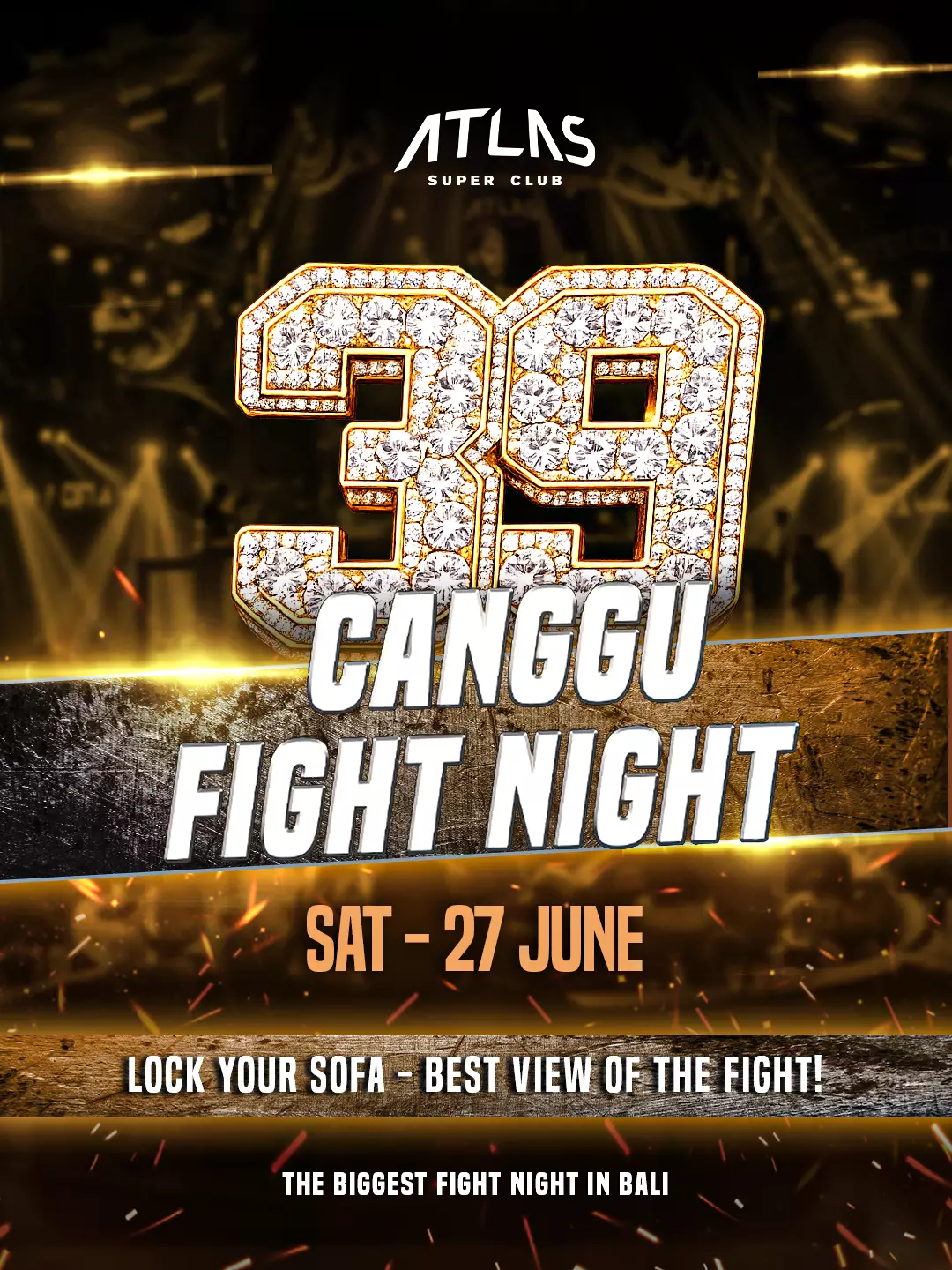 Event - Canggu Fight Night 39 - World's Biggest Beach Club & Super Club in Bali | Atlas Beach Fest