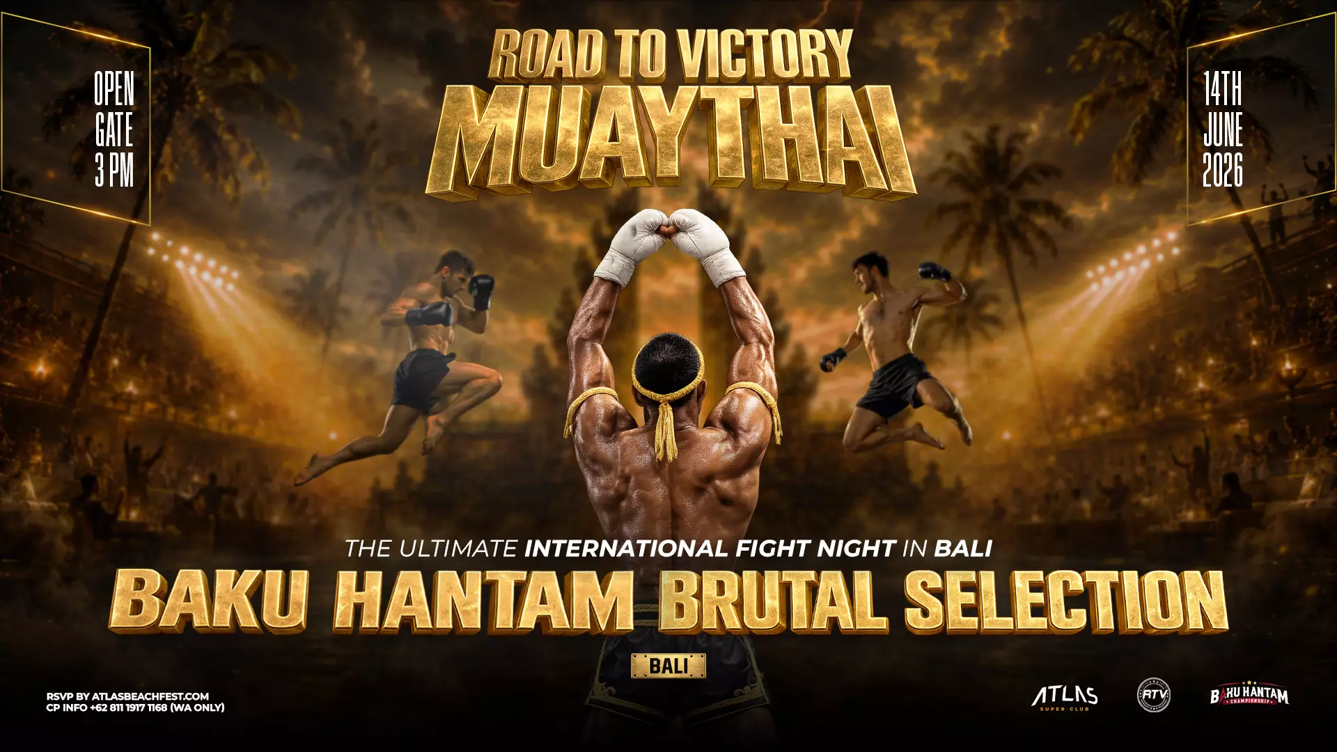 Event - ROAD TO VICTORY - PRO MUAYTHAI - World's Biggest Beach Club & Super Club in Bali | Atlas Beach Fest