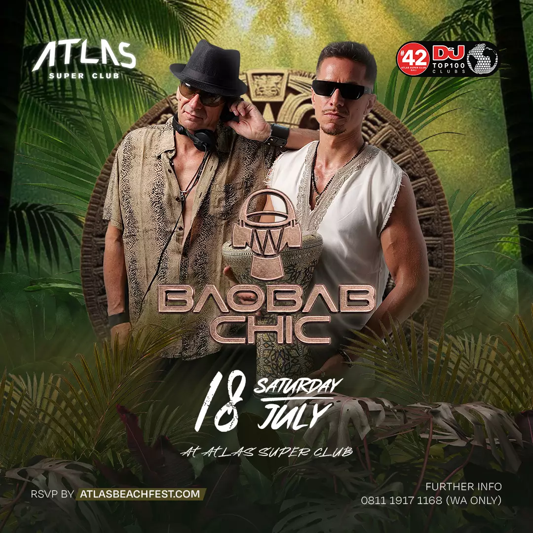 Event - BAOBAB CHIC - World's Biggest Beach Club & Super Club in Bali | Atlas Beach Fest