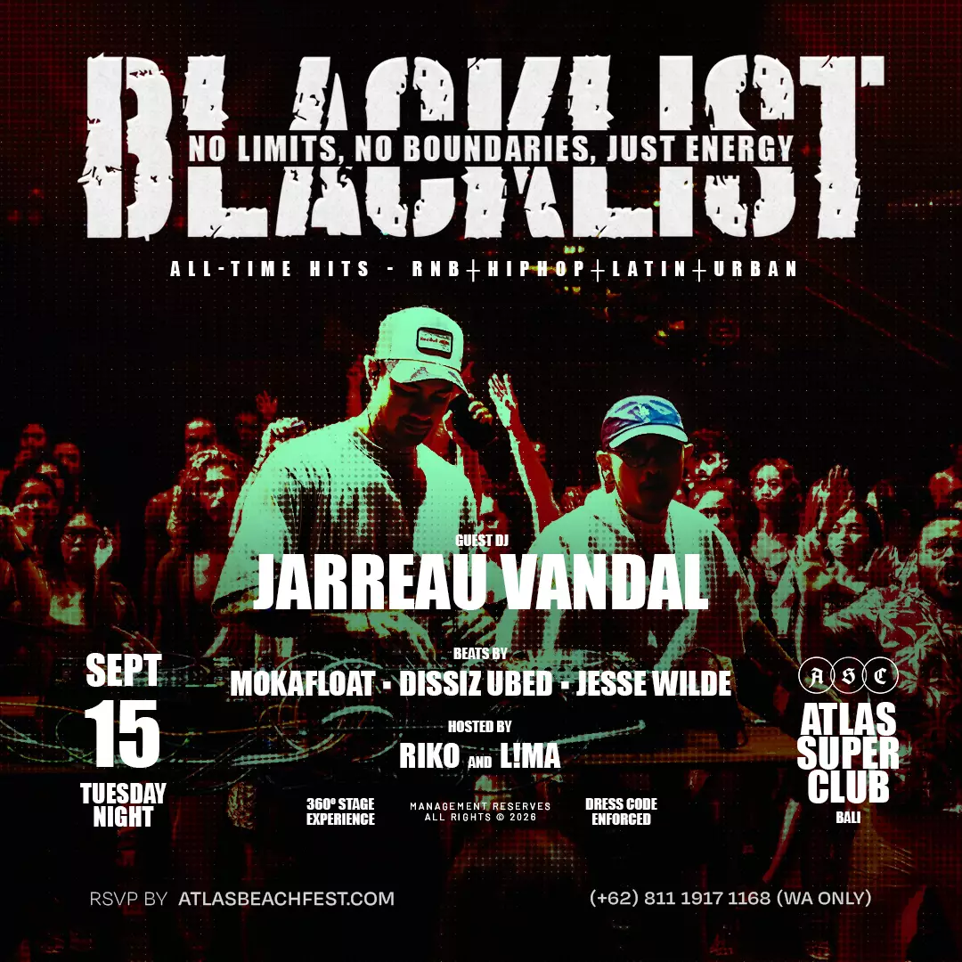 Event - BLACKLIST X JARREAU VANDAL - World's Biggest Beach Club & Super Club in Bali | Atlas Beach Fest